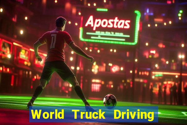 World Truck Driving Simulator Dinheiro Infinito tudo desbloqueado 2024